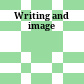 Writing and image