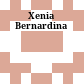 Xenia Bernardina