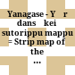柳ヶ瀬　― 養老断層系ストリップマップ<br/>Yanagase - Yōrō dansōkei sutorippu mappu : = Strip map of the Yanagase - Yōrō fault system