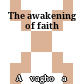 The awakening of faith