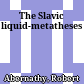 The Slavic liquid-metatheses