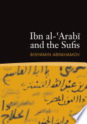 Ibn al-'Arabi and the sufis /