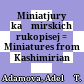 Miniatjury kašmirskich rukopisej : = Miniatures from Kashimirian manuscripts