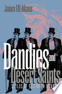 Dandies and Desert Saints : : Styles of Victorian Masculinity /