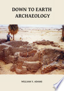 Down to earth archaeology /