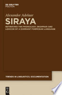 Siraya : : Retrieving the Phonology, Grammar and Lexicon of a Dormant Formosan Language /