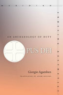 Opus Dei : an archaeology of duty /