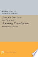 Casson's Invariant for Oriented Homology Three-Spheres : : An Exposition. (MN-36) /