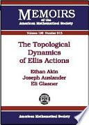 The topological dynamics of Ellis actions /