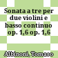 Sonata a tre per due violini e basso continuo op. 1,6 : op. 1,6