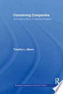 Conceiving companies : joint-stock politics in Victorian England /