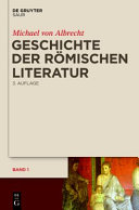 Geschichte der römischen Literatur : von Andronicus bis Boethius und ihr Fortwirken