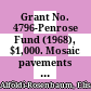 Grant No. 4796-Penrose Fund (1968), $1,000. Mosaic pavements of the time of Justinian in Cyrenaica ; necropolis in Adrassus and Anemurium (Asia Minor)