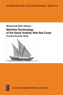 Maritime terminology of the Saudi Arabian Red Sea coast : a lexical semantic study
