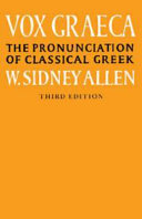 Vox Graeca : a guide to the pronunciation of classical Greek