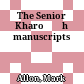 The Senior Kharoṣṭhī manuscripts