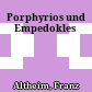 Porphyrios und Empedokles