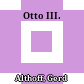 Otto III.