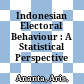 Indonesian Electoral Behaviour : : A Statistical Perspective /