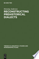 Reconstructing Prehistorical Dialects : : Initial Vowels in Slavic and Baltic /
