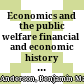 Economics and the public welfare : financial and economic history of the United States, 1914 - 1946