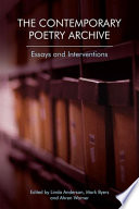The Contemporary Poetry Archive : : Essays and Interventions /