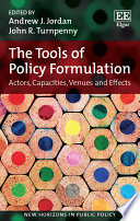 The tools of policy formulation : : actors, capacities, venues and effects /