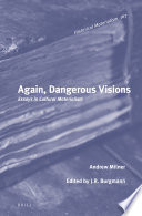 Again, Dangerous Visions : Essays in Cultural Materialism.