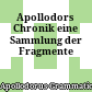 Apollodors Chronik : eine Sammlung der Fragmente