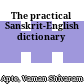 The practical Sanskrit-English dictionary