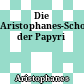 Die Aristophanes-Scholien der Papyri