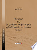 Physique. : Tome I. /