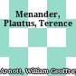 Menander, Plautus, Terence