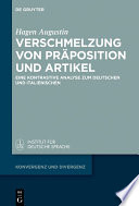 Verschmelzung von Präposition und Artikel : : Eine kontrastive Analyse zum Deutschen und Italienischen /