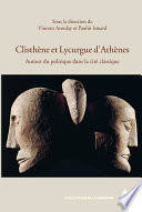 Clisthène et Lycurgue d’Athènes : Autour du politique dans la cité classique