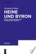 Heine und Byron : : Poetik eingreifender Kunst am Beginn der Moderne /