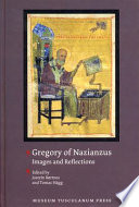 Gregory of Nazianzus : images and reflections