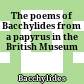 The poems of Bacchylides : from a papyrus in the British Museum