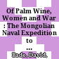 Of Palm Wine, Women and War : : The Mongolian Naval Expedition to Java in the 13th Century /