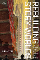 Rebuilding story worlds : : the Obscure Cities by Schuiten and Peeters /