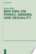 Ben Sira on family, gender, and sexuality