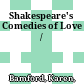 Shakespeare's Comedies of Love /