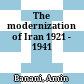 The modernization of Iran : 1921 - 1941