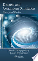 Discrete and continuous simulation : : theory and practice /