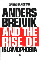 Anders breivik and rise of islamophobia /