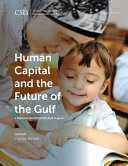 Human capital and the future of the Gulf /