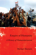 The empire of humanity : a history of humanitarianism /
