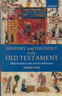 History and ideology in the Old Testament : biblical studies at the end of a millennium /