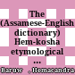 The (Assamese-English dictionary) Hem-kosha : etymological Assamese words and idiomatical phrases done into English