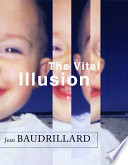 The Vital Illusion /